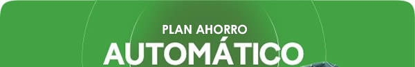 PLAN AHORRO AUTOMÁTICO